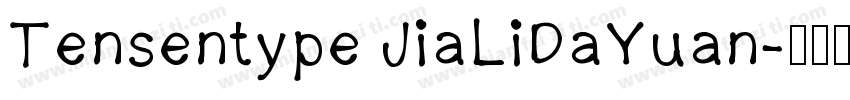 Tensentype JiaLiDaYuan字体转换